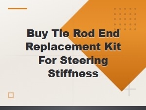 Diy Tie Rod End Replacement Kit for Fixing Steering Stiffness